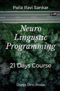 Neuro Linguistic Programming
