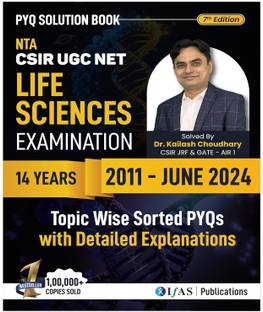 CSIR NET Life Science PYQ Book | Previous Year Solved Papers  - 2025 | Topicwise Solved Papers (2011–2024) with Detailed Explanations | 7000+ Chapterwise Questions | For CSIR NET JRF, GATE, SET, DBT, ICMR, PhD, BSc & MSc Life Science Exams | IFAS Publications