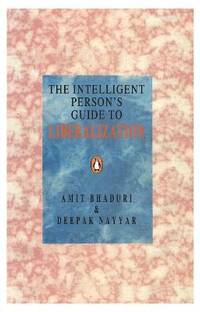The Intelligent Person's Guide To Liberalization