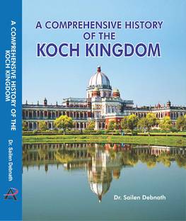 A COMPREHENSIVE HISTORY OF THE KOCH KINGDOM