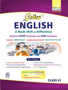 Golden English: Based on NEW NEW NCERT HoneySuckle & A Pact with the Sun for Class - 6 (For 2026 Final Exams, includes Objective Type Question Bank)