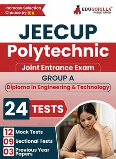 Jeecup  - Polytechnic Entrance Exam 2024 For Group-A (English Edition) | 12 Mock Tests, 9 Sectional Tests and 3 Previous Year Papers (1800+ Solved Questions) with Free Access to Online Tests