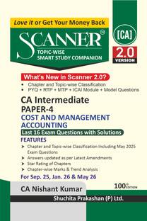 Scanner CA Intermediate | Paper-4: Cost and Management Accounting | For Sep 25, Jan 26 & May 26 Exams | Solved Papers with PYQ (Included May 2025), RTP, MTP, | Shuchita Prakashan