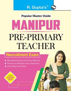 Manipur: Pre-Primary Teacher Recruitment Exam Guide