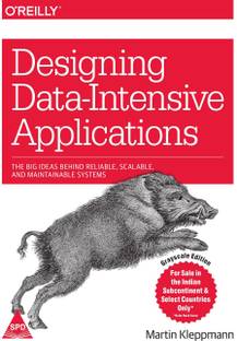 Designing Data-Intensive Applications  - The Big Ideas Behind Reliable, Scalable, and Maintainable Systems