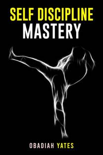 Self-Discipline Mastery