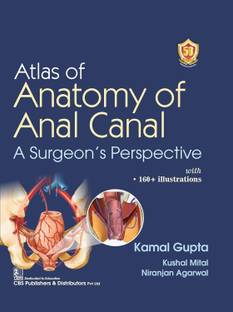 Atlas of Anatomy of Anal Canal A Surgeon’s Perspective with 160+ Illustrations - 2024