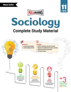Full Marks Sociology Class 11_(Complete Study Material) | Question Bank | Reference Books | Chapterwise Solutions | NCERT Textual Questions | Study Material | Practice Material