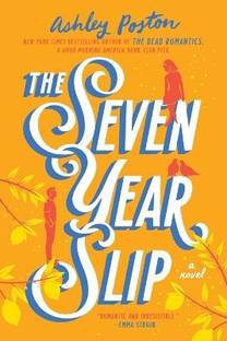 The Seven Year Slip