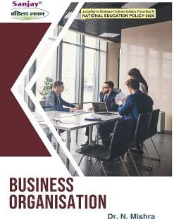Business Organisation  - According to Minimum Uniform Syllabus Prescribed by National Education Policy 1 Edition