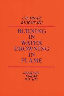 Burning in Water, Drowning in Flame