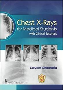 Chest X-Rays for Medical Students with Clinical Tutorials (PB- 2023)