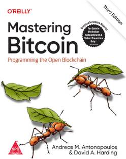 Mastering Bitcoin: Programming the Open Blockchain, Third Edition (Grayscale Indian Edition)