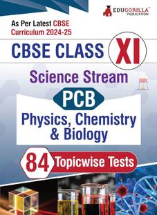 CBSE Board Class XI (Science-PCB)  - 29 Solved MCQ Practice Tests For Physics, Chemistry, Biology