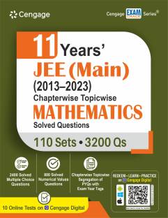11 Years JEE Main (2013-2023) Chapterwise Topicwise Mathematics Solved Questions First Edition