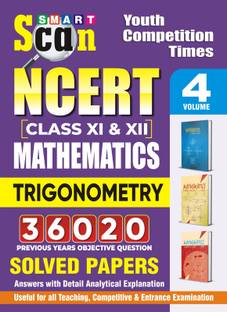 NCERT (Class XI and XII) Mathematics (Trigonometry) Vol-4 Smart Scan 36020 Previous Years Objective Question Solved Papers