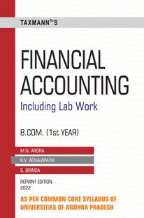 Taxmann's Financial Accounting – Essential book for self-study for conceptual understanding of accounting, the accounting process and preparation of final accounts using computers | B.Com.
