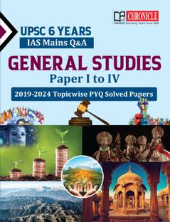 UPSC 6 Years IAS Mains Q&A General Studies Paper -1 to IV (2009-2024) Topic Wise PYQ Solved Papers