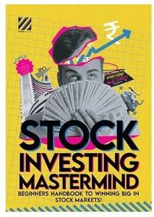 Stock Investing Mastermind Beginners Handbook to Winning the Stock Market | Learn Fundamental Analysis Investing Strategies | Especially for Beginners, Students, Indian Retail Investor  - Stock Market Made Simple
