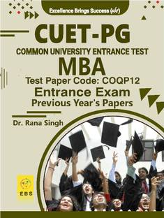 CUET MBA General (Test Paper Code-COQP12) Entraance Exam Previous Year's Papers With detailed explanatory answers(English Medium)  - CUET General MBA Entrance Exam