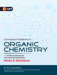 GKP Conceptual Problems In Organic Chemistry (Hints and Solutions)