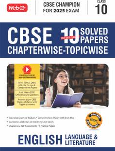MTG CBSE 10 Years (2024-2015) Chapterwise Topicwise Solved Papers Class 10 English Language & Literature Book - CBSE Champion For 2025 Exam | CBSE Question Bank With Sample Papers | Video Solution of PYQs (Based on Latest Pattern)