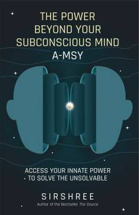 THE POWER BEYOND YOUR SUBCONSCIOUS MIND A-MSY