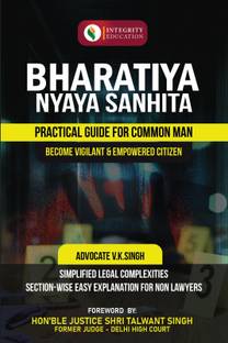 Bharatiya Nyaya Sanhita – Practical Guide for Common Man