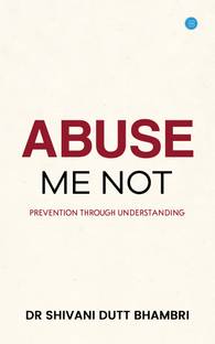 Abuse Me Not, Prevention Through Understanding