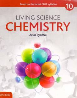 Living Science Chemistry Class - 10  - Living Science Chemistry Class - 10 (Paperback, Arun Syamal)