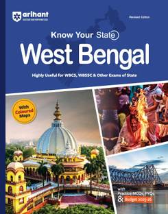 Arihant Know Your State - West Bengal | With Coloured Map & Practice MCQs, PYQs & Budget 2025-26 | For WBPSC, WBSSC & Other Exams | Revised Edition