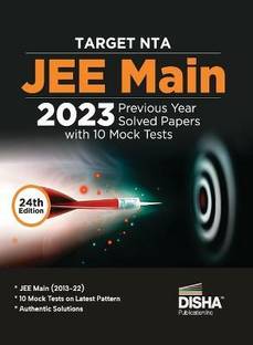 Target Nta Jee Main 202310 Previous Year Solved Papers with 10 Mock Tests 24th Edition | Physics, Chemistry, Mathematicspcm | Optional Questions | Numeric Value Questions Nvqs | 100% Solutions