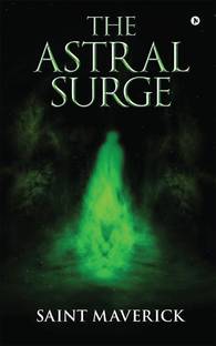 The Astral Surge