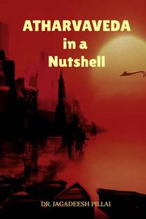 Atharvaveda in a Nutshell