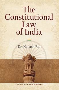 The Constitutional Law of India