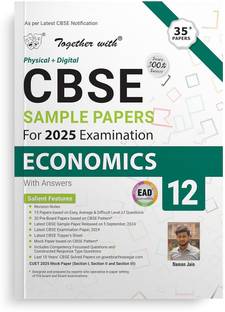 Together with CBSE EAD Sample Paper Class 12 Economics (Physical + Digital) for Board Exam 2025