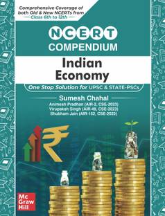 NCERT Compendium for UPSC-NDIAN ECONOMY | Comprehensive coverage of both Old and New NCERTs from Class 6th to 12th | One stop solution for UPSC and State PSCs | by USPC toppers | 2024-25 Exams