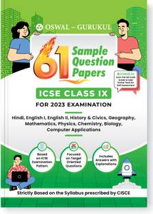Oswal - Gurukul 61 Sample Question Papers for ICSE Class 9 Exam 2023 : Latest Syllabus Exam Pattern ( All Subjects Combined),Target Oriented Questions, Well Explained Answers