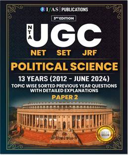 UGC NET Political Science  - Paper 2 Book 2025 | PYQs (2012 – JUN 2024) Topic Wise with Detailed Explanations | Solved Papers for NTA-UGC NET/JRF and SET Political Science Examinations in India | Best Seller Previous Question Paper PYQ Book | PYQ Question Bank Book | IFAS Publications