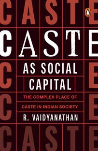 Caste as Social Capital