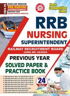 RRB NURSING SUPERINTENDENT (English Medium) Previous Year 24 Sets Solved Papers and Practice Book 2024-25