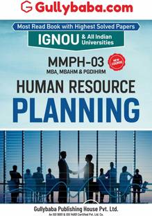 Gullybaba IGNOU MBAHM 2nd Sem MMPH-03 Human Resource Planning in English - Latest Edition IGNOU Help Book with Solved Previous Year's Question Papers and Important Exam Notes
