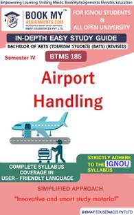 IGNOU BTMS 185 Airport Handling Study Guide (In Depth Guide) for Ignou Student