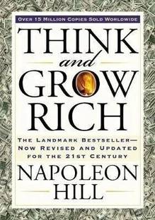 Think and Grow Rich  - Think and Grow Rich A Great Novel To Read For Self Development