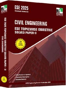 ESE 2025 - Civil Engineering ESE Topicwise Objective Solved Paper - 2 - 2024/Edition