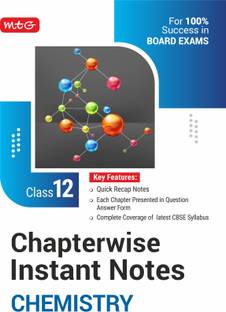 MTG CBSE Chapterwise Instant Notes Class 12 Chemistry - Quick Recap & Complete Coverage of Latest Syllabus 2025