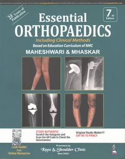 Essential Orthopaedics  - ESSENTIAL ORTHOPAEDICS INCLUDING CLINICAL METHODA BASED ON EDUCATION CURRICULUM OF NMC BY MAHESHWARI & MHASKAR.