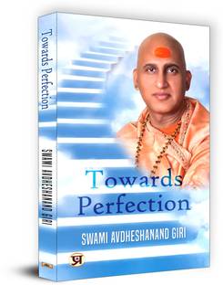 Towards Perfection Book by Swami Avdheshanand Giri