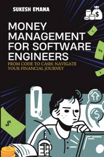 Money Management for Software Engineers  - Financial Strategies for Tech Professionals