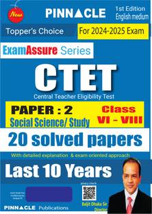 CTET (Central Teacher Eligibility Test) Paper II Social Science / Study Class (VI -VIII) 20 solved papers last 10 years English medium